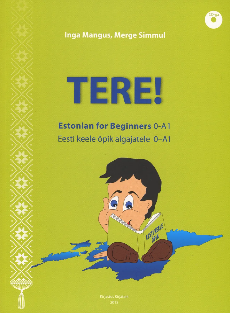 Tere! - Inga Mangus, Merge Simmul (Kirjatark, 2015). Heledal taustal on koomiksilaadne illustratsioon koolipoisist, kes hoiab käes raamatut ja naeratab. Kaane servi kaunistavad rahvuslikud mustrid sinises ja punases toonis.