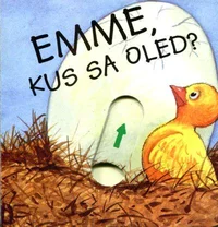 Emme, kus sa oled?