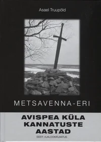 Avispea küla kannatuste aastad