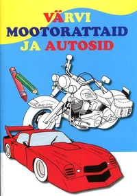 Värvi mootorrattaid ja autosid