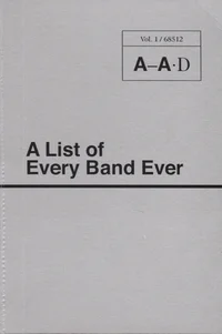 A List of Every Band Ever
