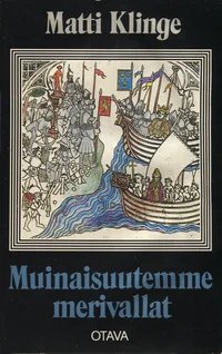 Muinaisuutemme merivallat