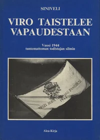 Viro taistelee vapaudestaan