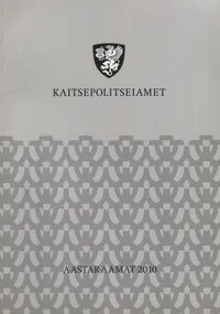 Kaitsepolitsei aastaraamat 2010