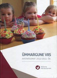 Ümmargune viis. Aastaraamat 2012/2013 õa