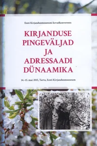 Kirjanduse pingeväljad ja adressaadi dünaamika