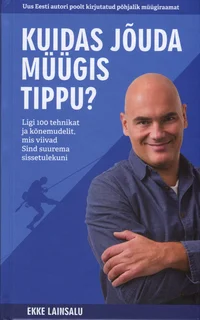 Kuidas jõuda müügis tippu?