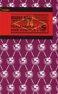 Pealehakkamise küsimus