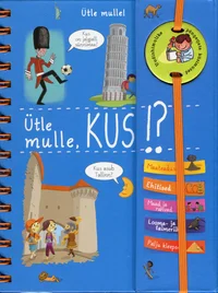 Ütle mulle, kus!?