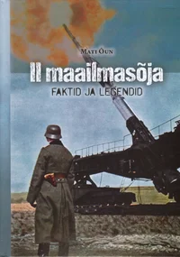 II maailmasõja faktid ja legendid