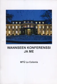 Wannseen konferenssi ja me