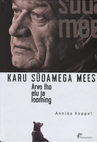 Karu südamega mees
