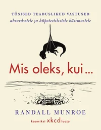Mis oleks, kui ...?