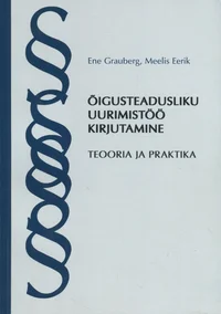 Õigusteadusliku uurimistöö kirjutamine