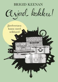 Asjad kokku!
