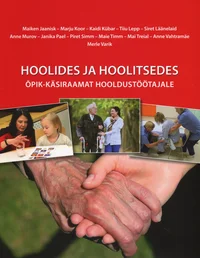 Hoolides ja hoolitsedes