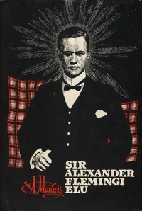 Sir Alexander Flemingi elu
