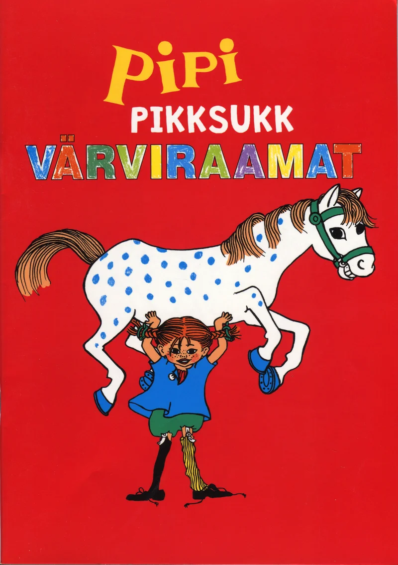 Pipi Pikksukk - Astrid Lindgren (Sinisukk, 2015). Erkkpunasel taustal on joonistatud tüdruk punaste patsidega, kes hoidub rõõmsalt valge täpilise hobuse jalge vahelt läbi – mõlemad figuurid on Pipi Pikksuka klassikalises karikatuurses illustratsioonistiilis.