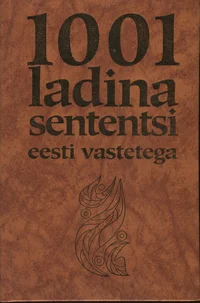 1001 ladina sententsi eesti vastetega