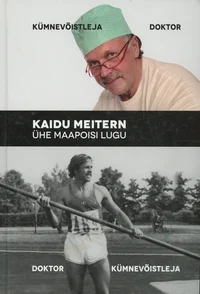 Kaidu Meitern – ühe maapoisi lugu