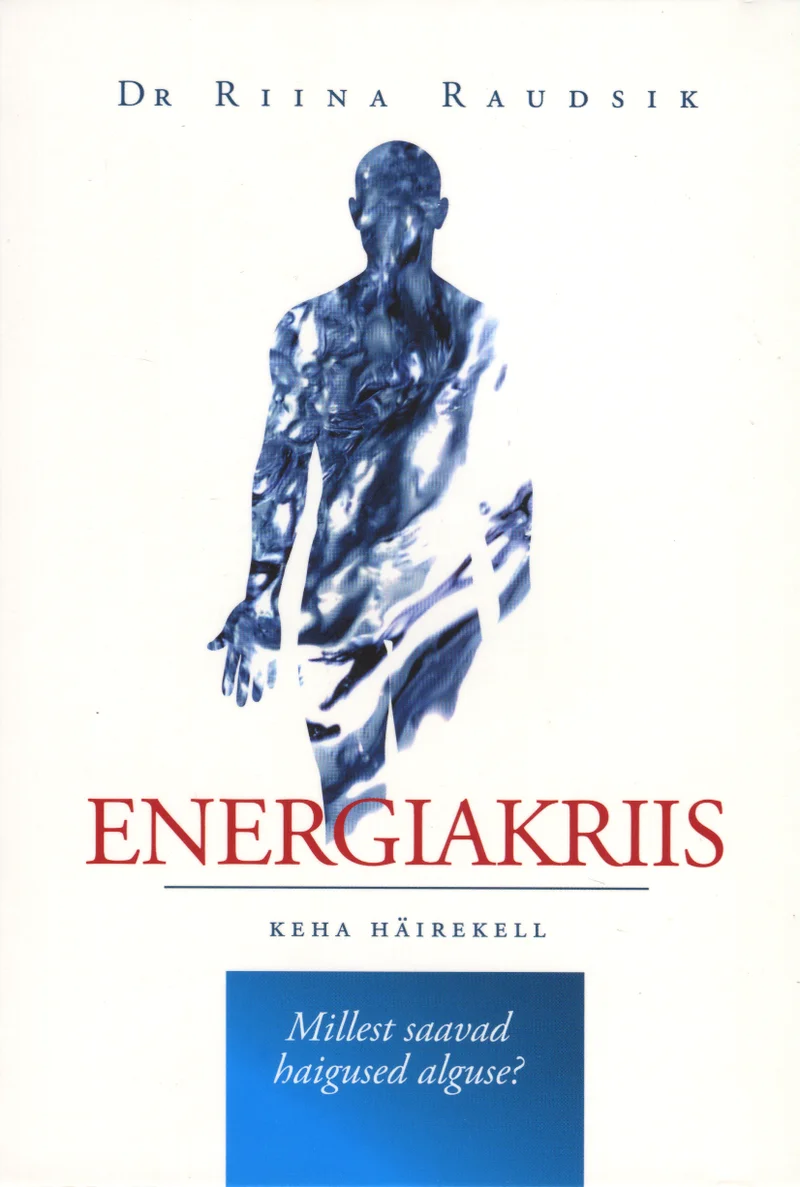 Energiakriis - Riina Raudsik (Pilgrim, 2015). Hele-sinine minimalistlik kaanekujundus, mille keskel on poolläbipaistev, energeetilist kuma kiirgav inimfiguur. Alumises nurgas on tumesinine kastike küsimusega haiguste päritolu kohta.