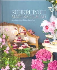 Suhkruingli magusad lauad