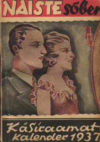 Naistesõber. Käsiraamat kalender 1937.