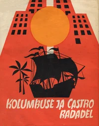 Kolumbuse ja Castro radadel