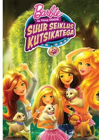 Barbie suur seiklus kutsikatega