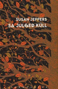 Sa julged küll