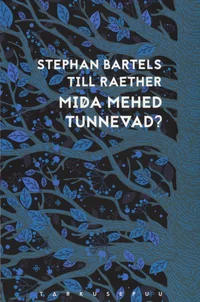 Mida mehed tunnevad?