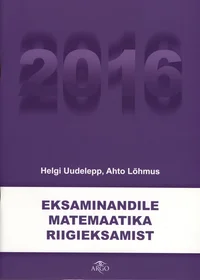 Eksaminandile matemaatika riigieksamist 2016