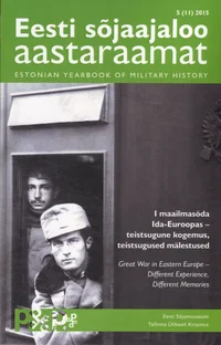 Eesti sõjaajaloo aastaraamat. Estonian Yearbook of Military History