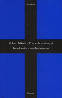 Totaalne riik - totaalne inimene. Paneuroopast