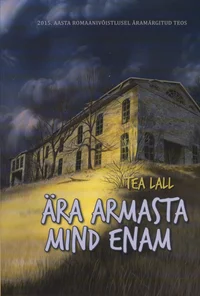 Ära armasta mind enam