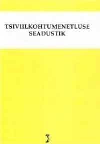 Tsiviilkohtumenetluse seadustik 2016