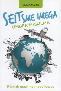 Seitsme imega ümber maailma