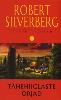 Tähehiiglaste orjad