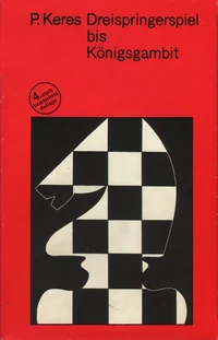 Dreispringerspiel bis Königsgambit