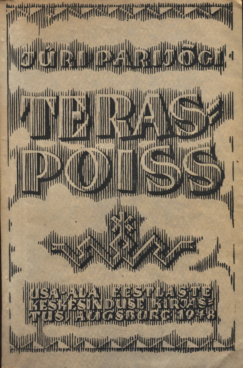 Teraspoiss - Jüri Parijõgi (USA-Ala Eestlaste Keskesindus, 1948). Lihtne tekstipõhine kaanekujundus tumedal, kulunud taustavärvil, kus pealkiri on esitatud suures, dekoratiivses blokk-kirjas. Kaane allosas paikneb väike sümmeetriline ornament ning kirjastuse andmed.