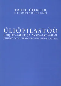 Üliõpilastöö kirjutamine ja vormistamine