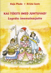 Kas tõesti imed juhtuvad?