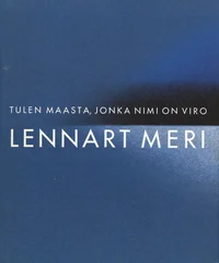 Tulen maasta, jonka nimi on Viro