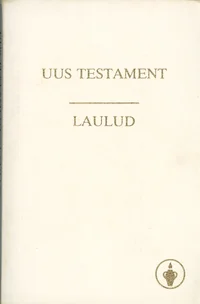 Uus Testament. Laulud