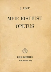 Meie ristiusu õpetus