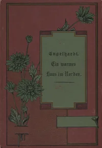 Ein warmes Haus im Norden