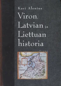 Viron, Latvian ja Liettuan historia