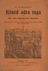 Kõned adra taga ehk hää nõu kõigesugustele inimestele