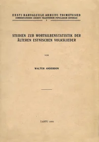 Studien zur Wortsilbenstatistik der älteren estnischen Volkslieder