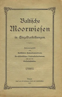 Baltische Moorwiesen in Einzeldarstellungen